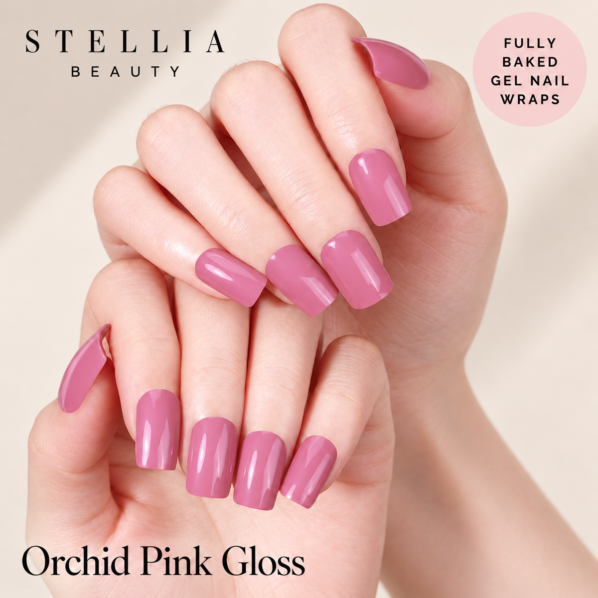 Stellia Beauty Orchid Pink Gloss fully cured gel nail wraps on manicured hands.